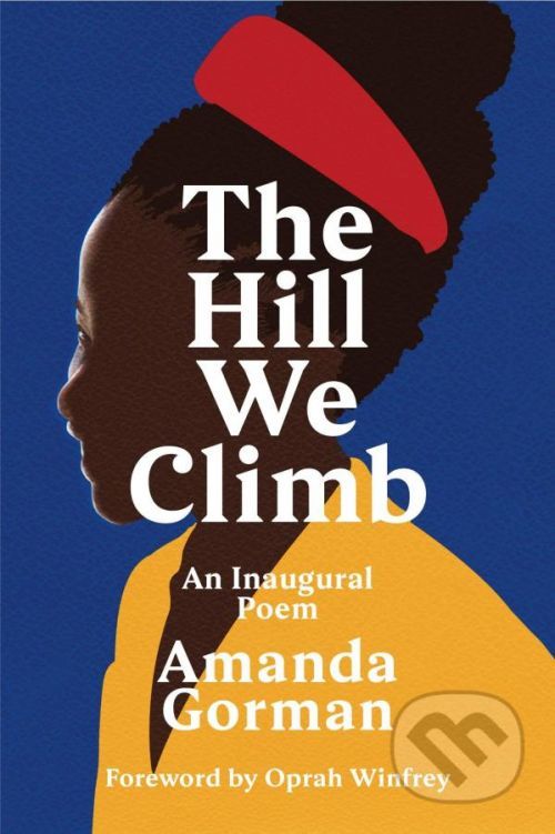 The Hill We Climb - Amanda Gorman