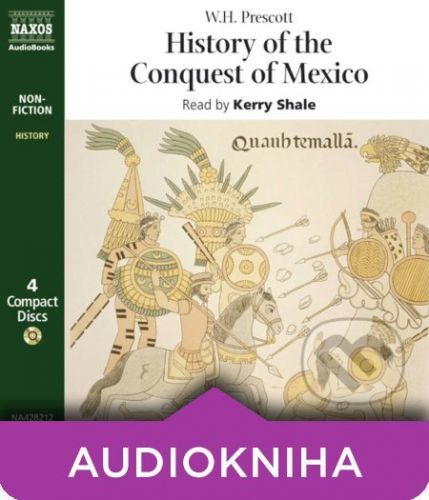 History of the Conquest of Mexico (EN) - W.H. Prescott