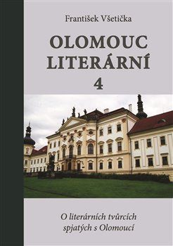 Olomouc literární 4 - Všetička František, Vázaná