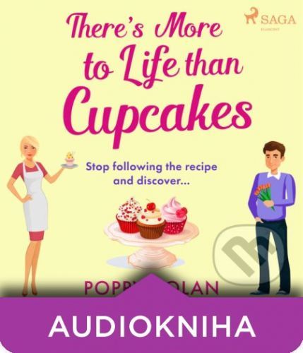 There's More To Life Than Cupcakes (EN) - Poppy Dolan
