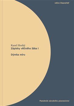 Zápisky věčného žáka I. Dýmka míru - Horký Karel, Brožovaná