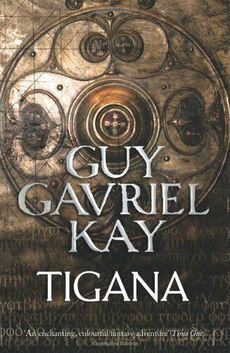Tigana - Kay Guy Gavriel