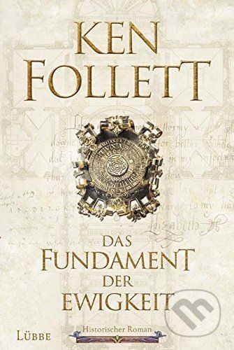 Fundament der Ewigkeit - Ken Follett, Markus Weber (Ilustrátor)