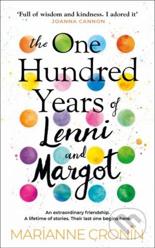 The One Hundred Years of Lenni and Margot - Marianne Cronin