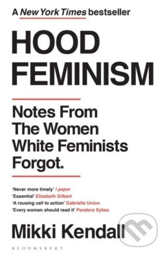 Hood Feminism - Mikki Kendall
