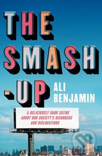 The Smash-Up - Ali Benjamin