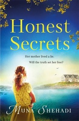 Honest Secrets - A thrilling tale of explosive family secrets, you won't want to put down! (Shehadi Muna)(Paperback / softback)