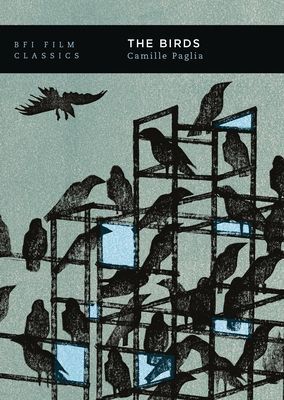 Birds (Paglia Camille (The University of the Arts USA))(Paperback / softback)