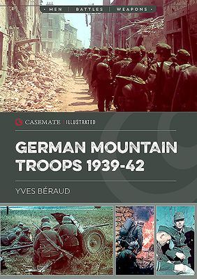 German Mountain Troops 1939-42 (Beraud Yves)(Paperback / softback)