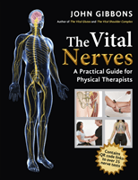 Vital Nerves - A Practical Guide for Physical Therapists (Gibbons John)(Paperback / softback)