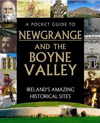 Pocket Guide to Newgrange and the Boyne Valley(Pevná vazba)