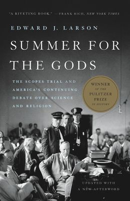 Summer for the Gods - The Scopes Trial and America's Continuing Debate Over Science and Religion (Larson Edward J.)(Paperback / softback)