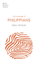 MESSAGE OF PHILIPPIANS (MOTYER A)(Paperback)