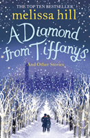 Diamond from Tiffany's (Hill Melissa)(Paperback / softback)