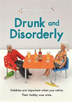 Jeffrey and Janice: Drunk and Disorderly (Musselwhite Thea)(Pevná vazba)