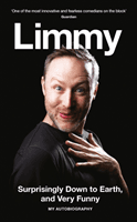 Surprisingly Down to Earth, and Very Funny - My Autobiography (Limmy)(Paperback / softback)