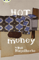 Bug Club Red (KS2) B/5C Hot Money (Nagelkerke Bill)(Paperback / softback)