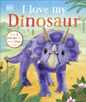 I Love My Dinosaur (DK)(Board book)