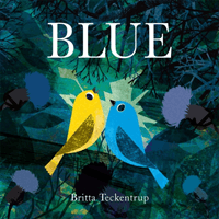Blue (Teckentrup Britta)(Paperback / softback)