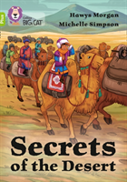 Secrets of the Desert - Band 11+/Lime Plus (Morgan Hawys)(Paperback / softback)