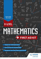 A Level Mathematics: First Aid Kit (Jewell Rose)(Paperback / softback)