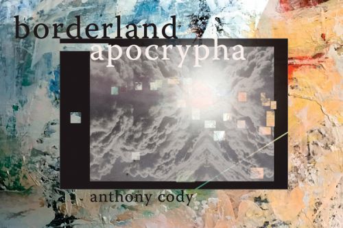 Borderland Apocrypha (Cody Cody)(Paperback / softback)