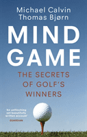 Mind Game - The Secrets of Golf's Winners (Calvin Michael)(Paperback / softback)