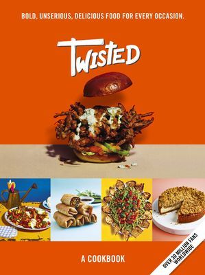 Twisted - A Cookbook - Bold, Unserious, Delicious Food for Every Occasion (Twisted)(Pevná vazba)