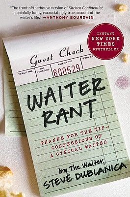 Waiter Rant (Dublanica Steve)(Paperback)