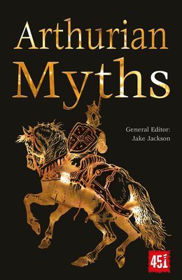 Arthurian Myths (Jackson Jake)(Paperback / softback)