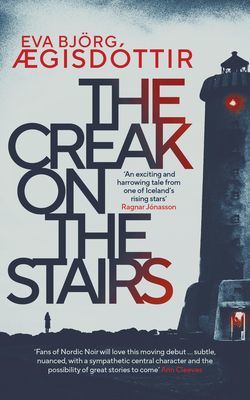 Creak on the Stairs (AEgisdottir Eva Bjoerg)(Paperback / softback)