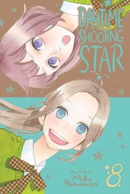 Daytime Shooting Star, Vol. 8 (Yamamori Mika)(Paperback / softback)