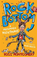 Rock Bottom - A Midsummer Nightmare (Montgomery Ross)(Paperback / softback)