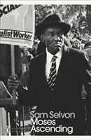 Moses Ascending (Selvon Sam)(Paperback / softback)
