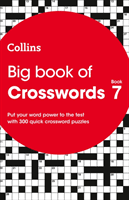 Big Book of Crosswords 7 - 300 Quick Crossword Puzzles (Collins Puzzles)(Paperback / softback)