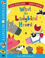 What the Ladybird Heard Sticker Book (Donaldson Julia)(Paperback / softback)