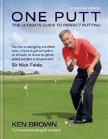 One Putt - The ultimate guide to perfect putting (Brown Ken)(Pevná vazba)