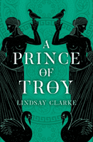 Prince of Troy (Clarke Lindsay)(Paperback / softback)