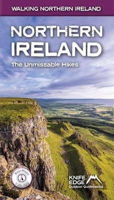 Northern Ireland - The Unmissable Hikes (McCluggage Andrew)(Paperback / softback)