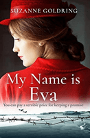 My Name is Eva - An absolutely gripping and emotional historical novel (Stephenson Sue)(Paperback / softback)