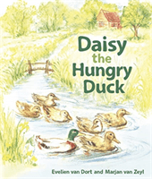 Daisy the Hungry Duck (Dort Evelien van)(Board book)