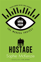 Medusa Project: The Hostage (McKenzie Sophie)(Paperback / softback)