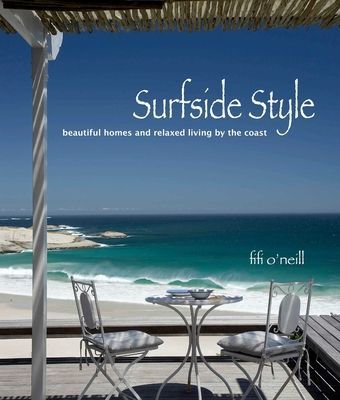 Surfside Style - Relaxed Living by the Coast (O'Neill Fifi)(Pevná vazba)