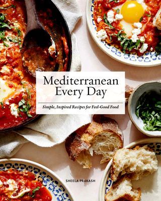 Mediterranean Every Day - Simple, Inspired Recipes for Feel-Good Food (Prakash Sheela)(Pevná vazba)