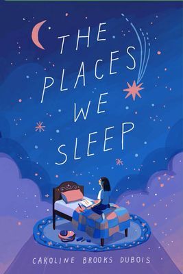 Places We Sleep (DuBois Caroline Brooks)(Pevná vazba)