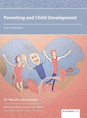 Parenting and Child Development - Issues and Answers (Letourneau Nicole)(Pevná vazba)