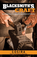 Blacksmith's Craft - An Introduction to Smithing for Apprentices & Craftsmen (Council for Small Industries In Rural Areas)(Paperback / softback)