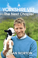 Yorkshire Vet: The Next Chapter (Norton Julian)(Paperback / softback)
