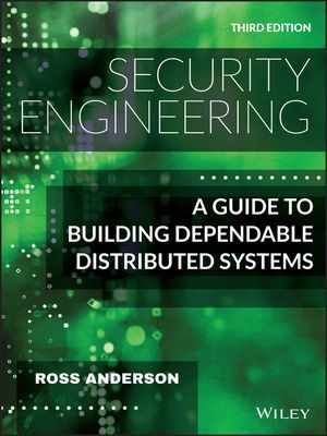 Security Engineering - A Guide to Building Dependable Distributed Systems (Anderson Ross)(Pevná vazba)