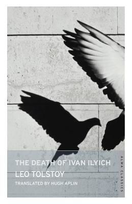 Death of Ivan Ilyich: New Translation (Tolstoy Leo)(Paperback / softback)